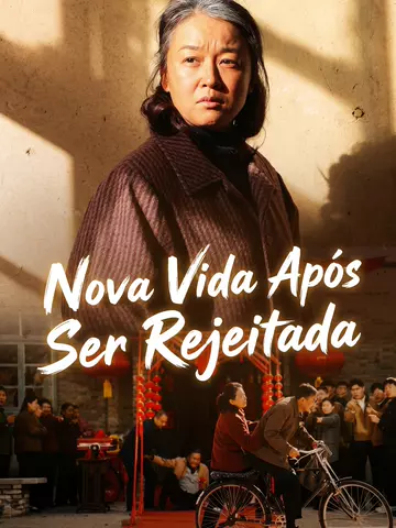 Nova Vida Após Ser Rejeitada